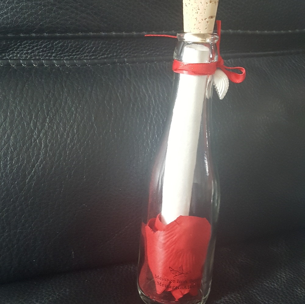 Message in a bottle.  Sweet Valentine...